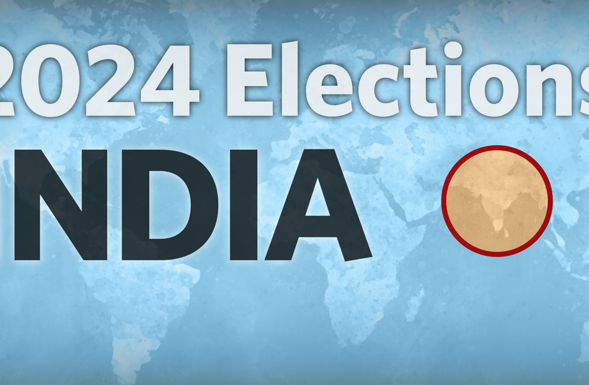 2024 Elections: India