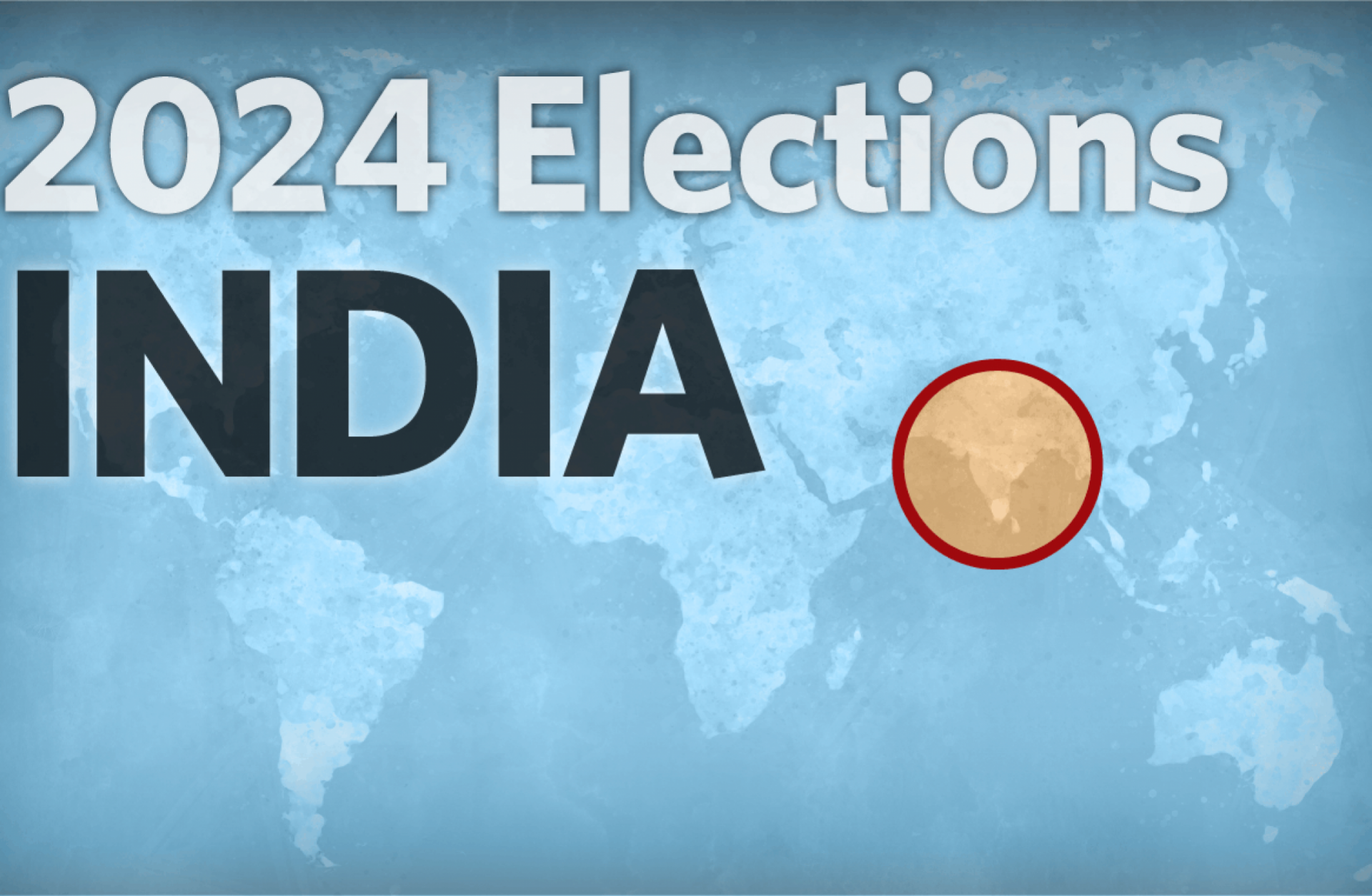 An image reading 2024 Elections: India