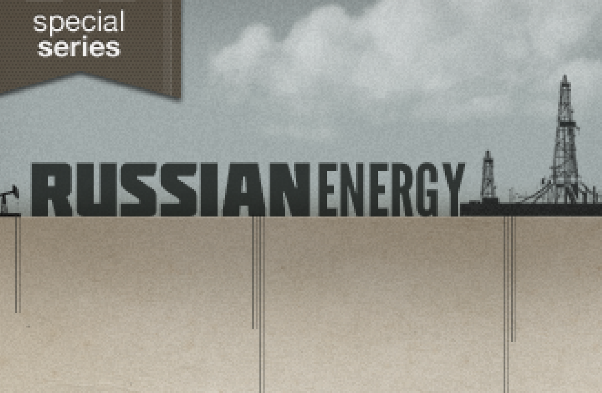 Special Series: Russian Energy