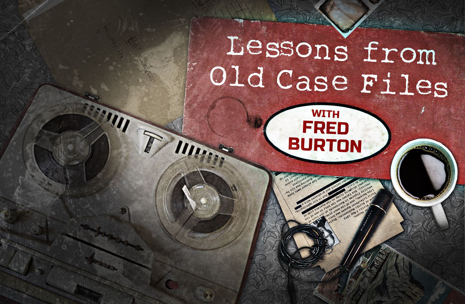 Lessons From Old Case Files Lessons From Old Case Files
