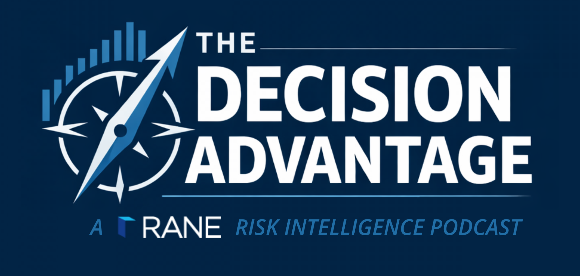 Rane Decision Advantage Podcast