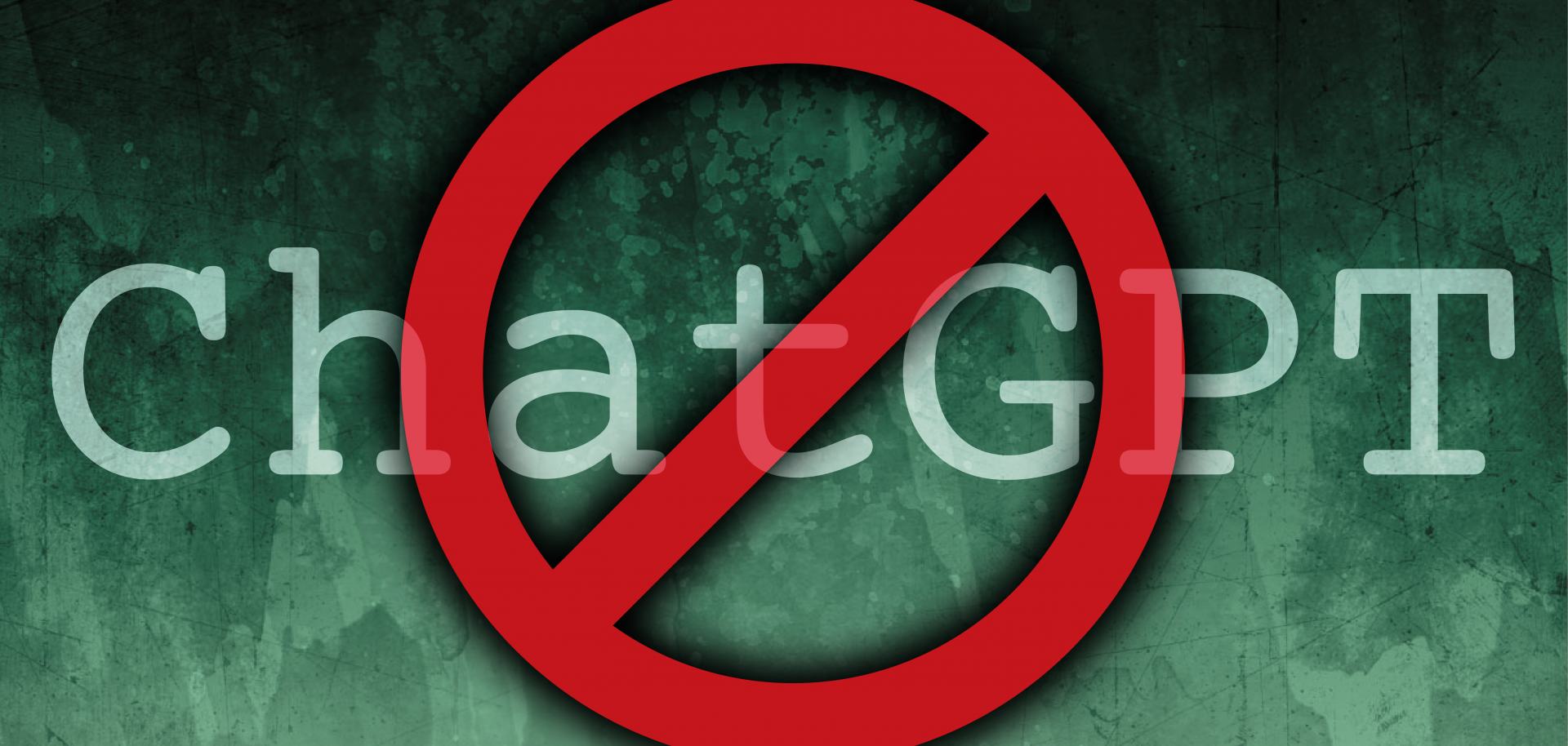 A red prohibition sign is superimposed over the word "ChatGPT" against a green background.