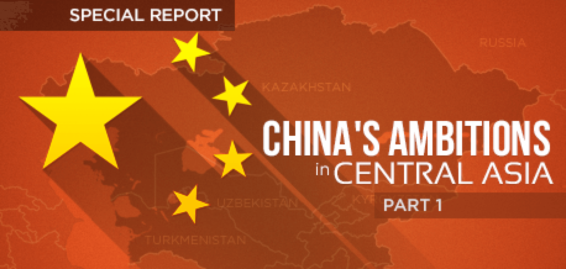 China's Ambitions in Central Asia