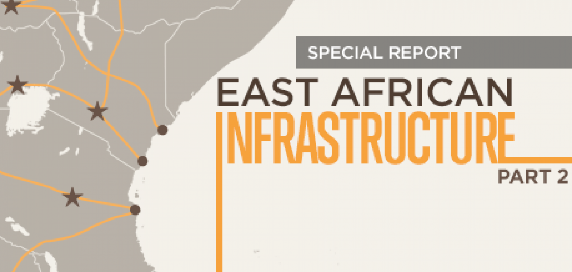 East African Infrastructure Development, Part 2: The Northern Corridor