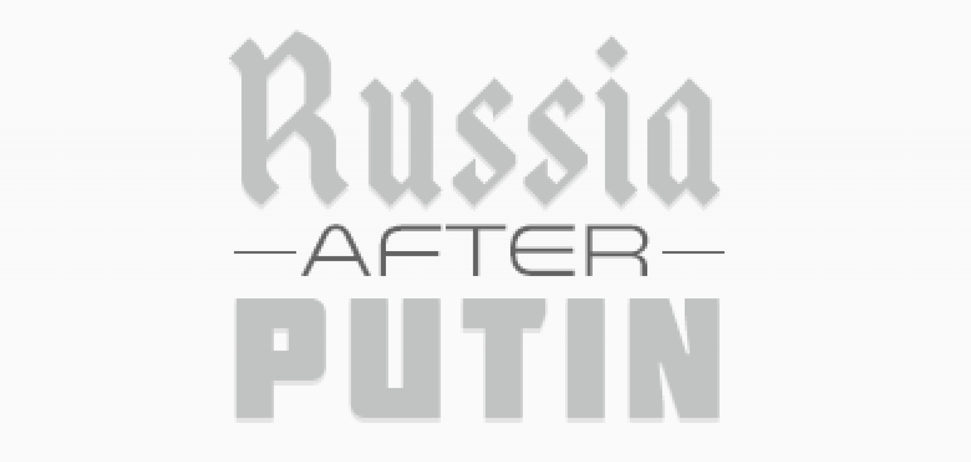 Russia After Putin