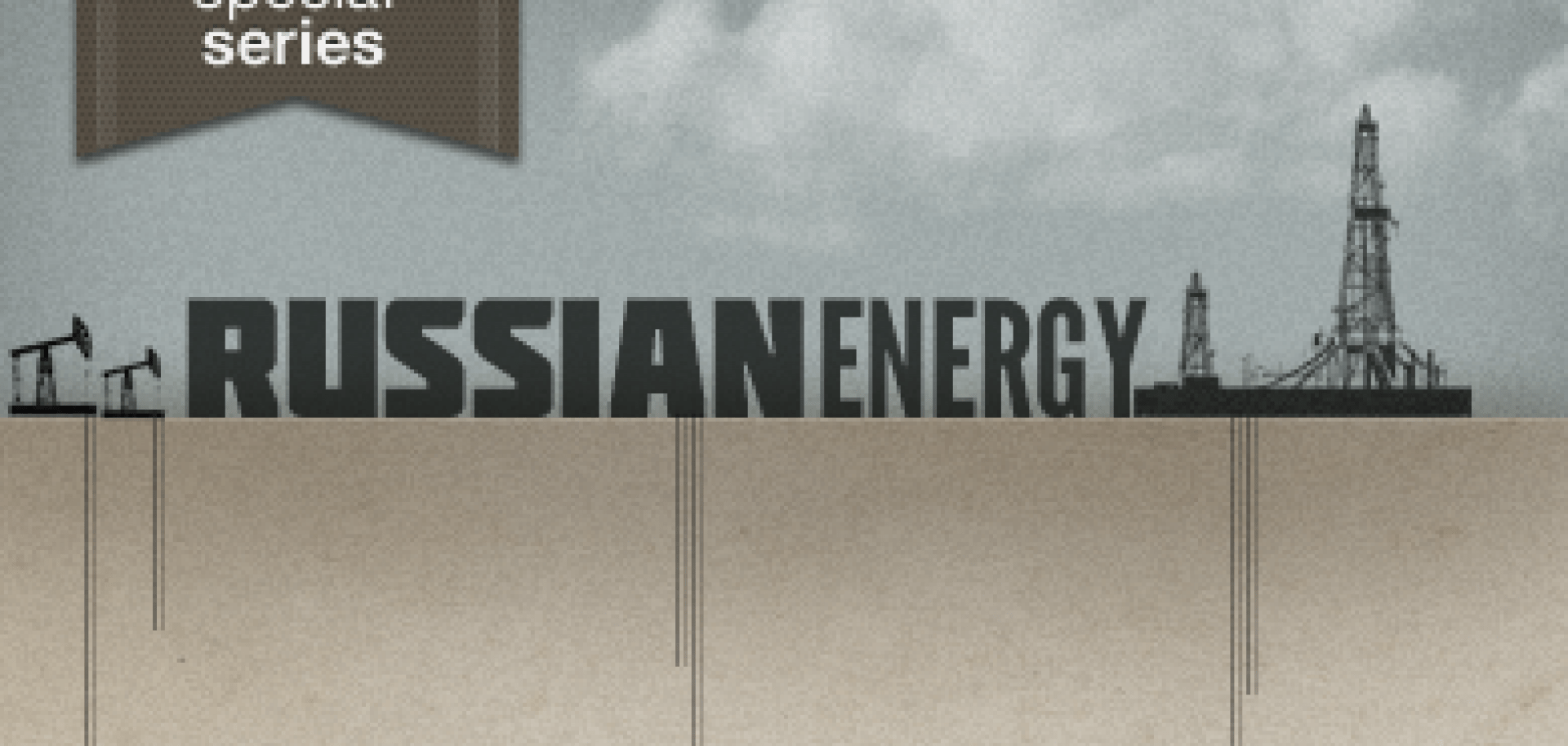 Special Series: Russian Energy