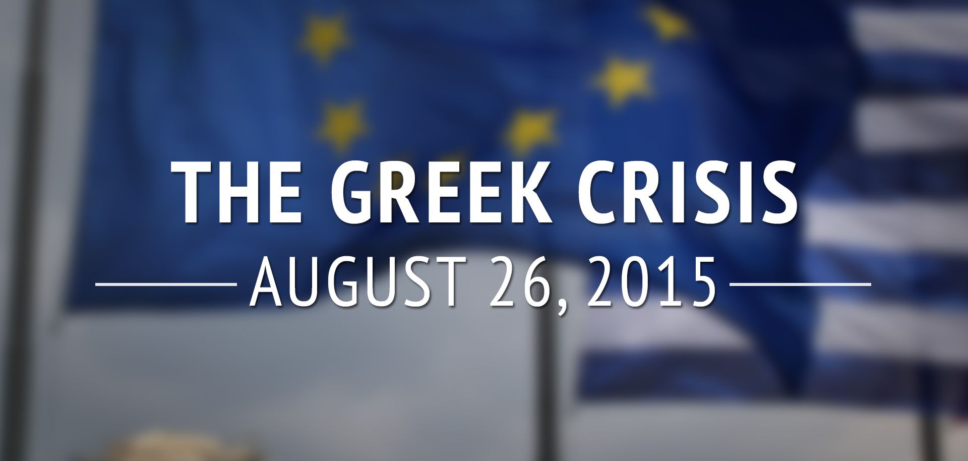 Greek Crisis Updater Display August 26