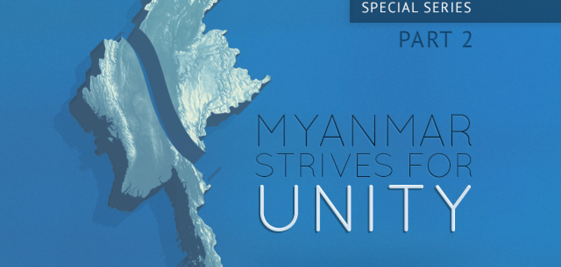 Myanmar Strives for Unity