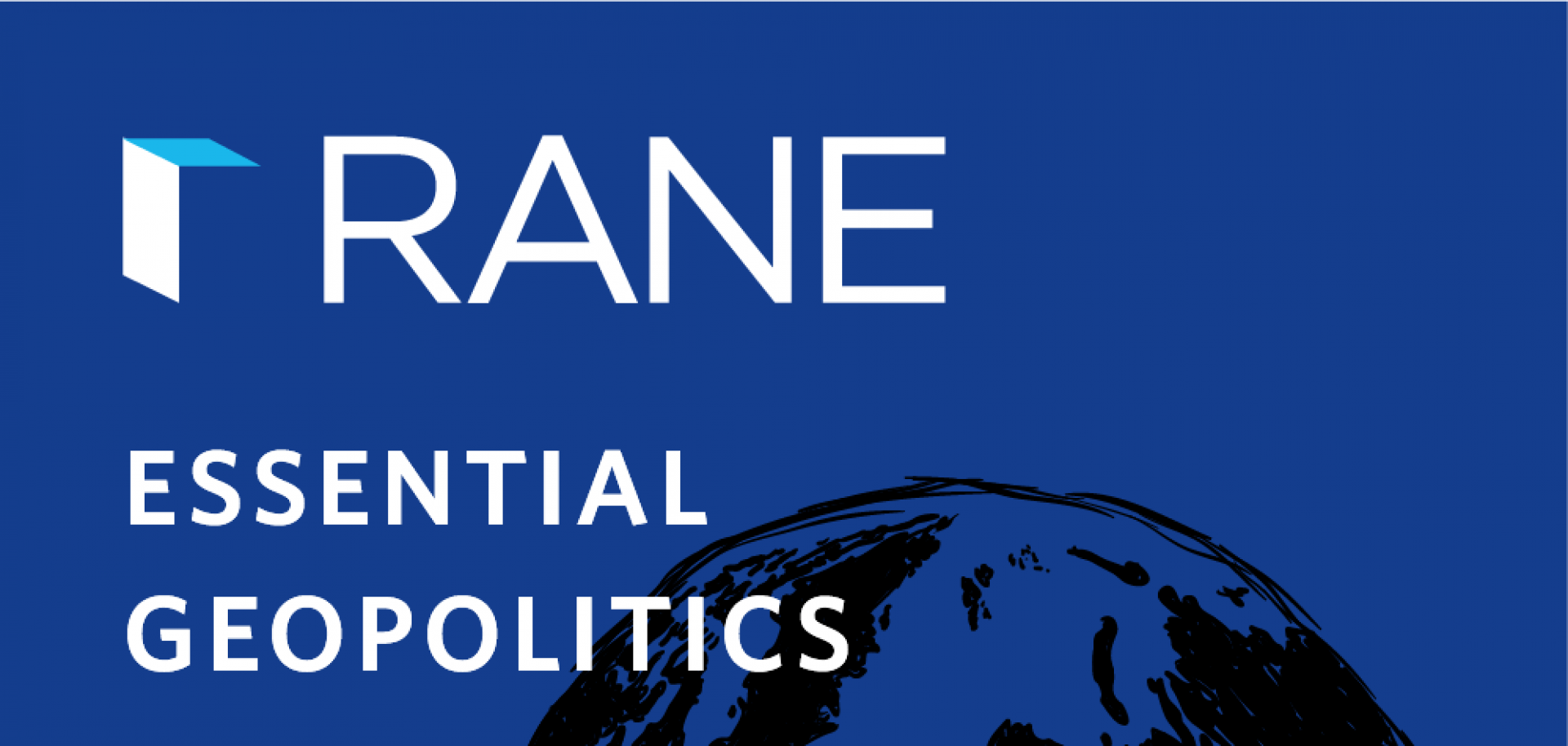 RANE Essential Geopolitics Podcast Display