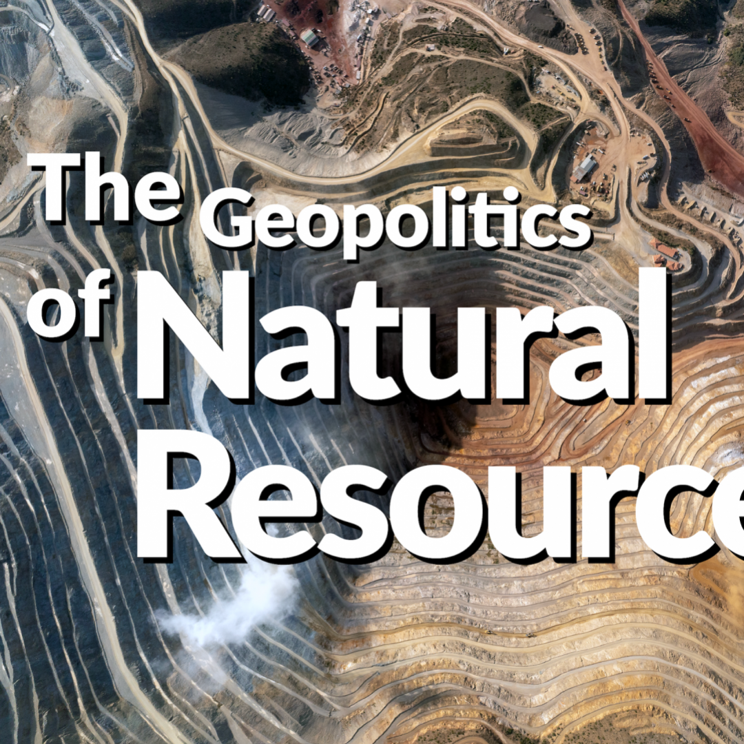 The Geopolitics of Natural Resources The Geopolitics of Natural Resources