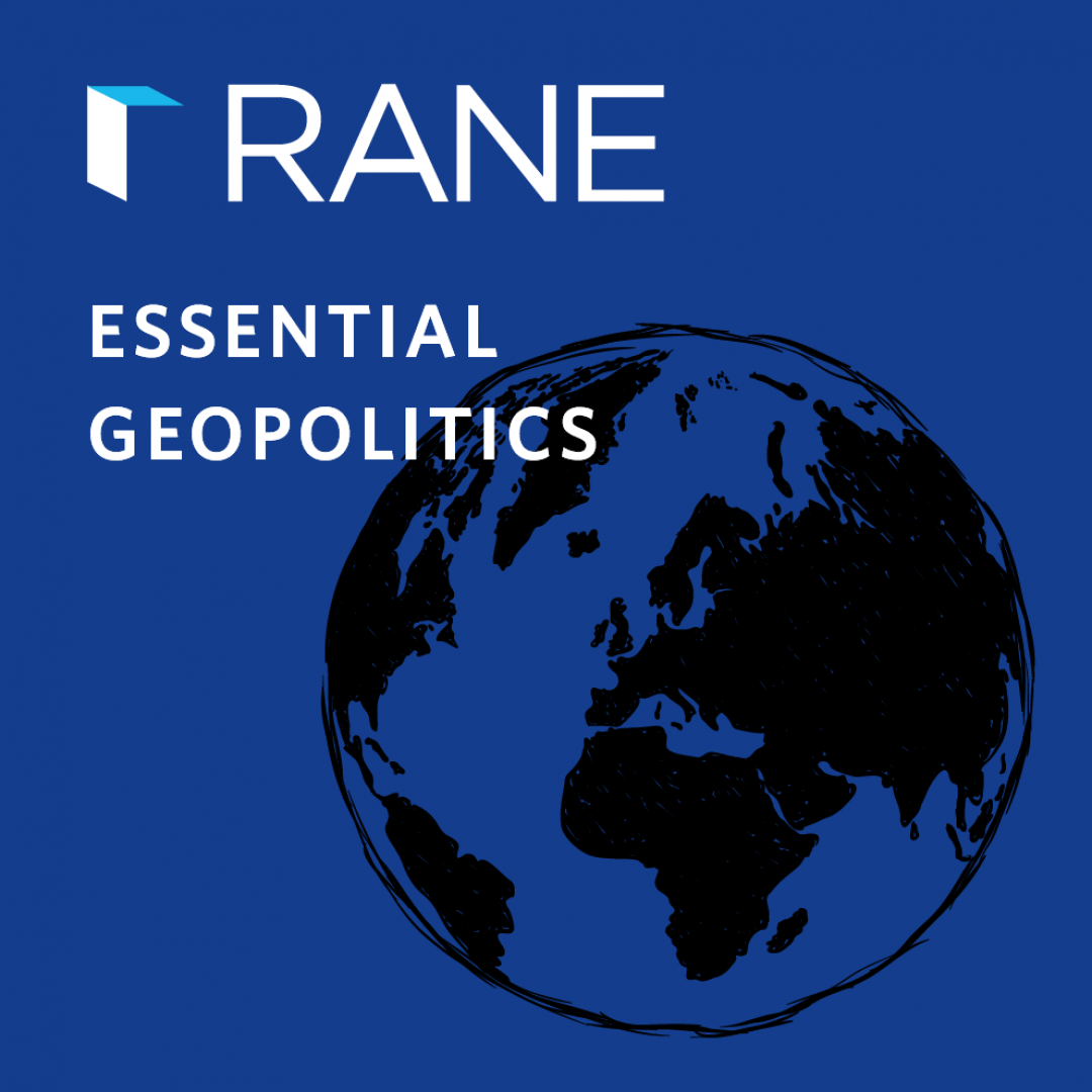 RANE Essential Geopolitics Podcast Display